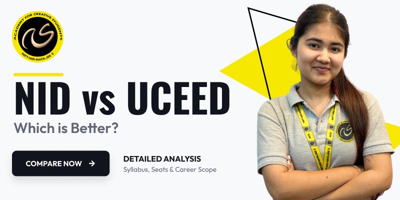 NID vs UCEED Which is better?