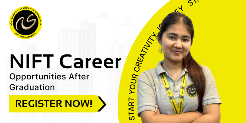 NIFT Career Opportunities After Graduation
