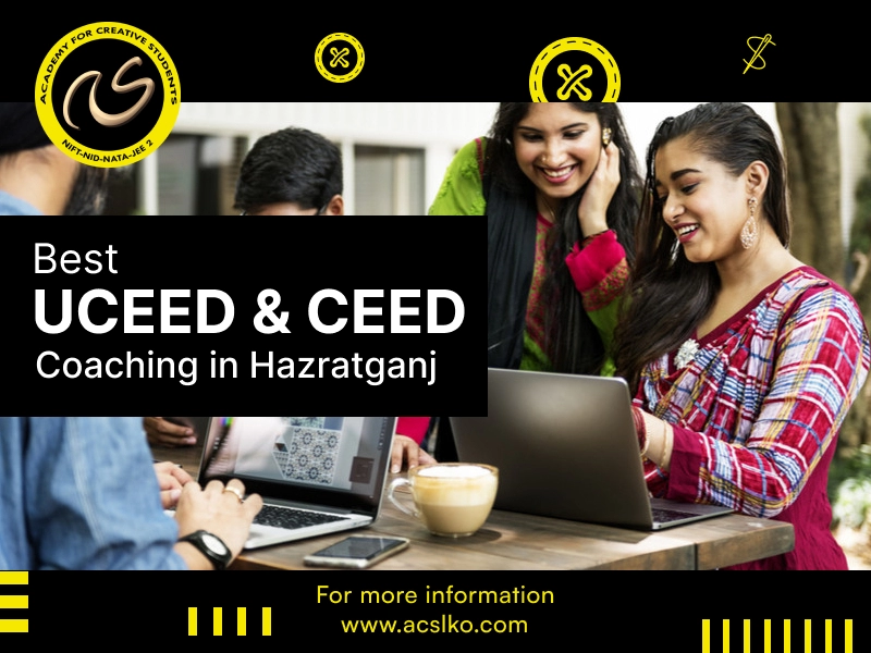 Best NIFT- NID- NATA coaching in Hazratganj | Best Fashion designing coaching in Hazratganj | ACS