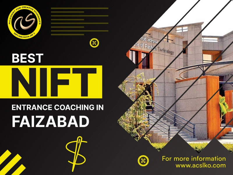 ACS: Best Coaching for NIFT Entrance Exam in Faizabad | NIFT Courses and Preparation