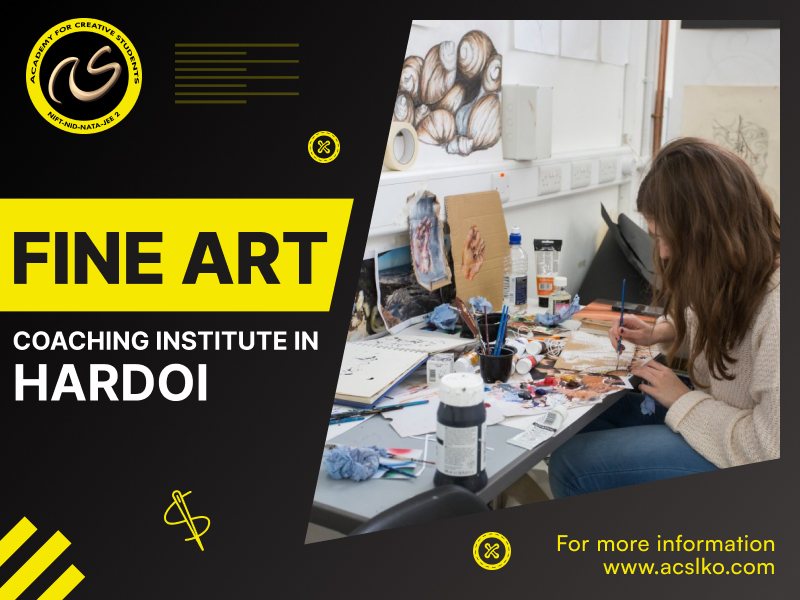 Best Fine Arts Coaching Institute in Hardoi | Top Fine Arts Courses in Hardoi - ACS