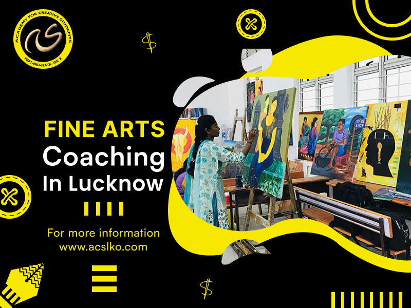 Fine Arts Coaching In Lucknow, Fine Art Institute In Lucknow, Best Fine Art Course In Lucknow - ACS