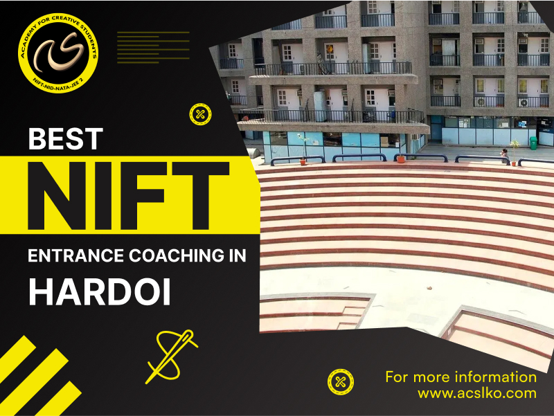 Best NIFT Entrance Exam Coaching Institute in Hardoi | Best Exam Preparation | ACS