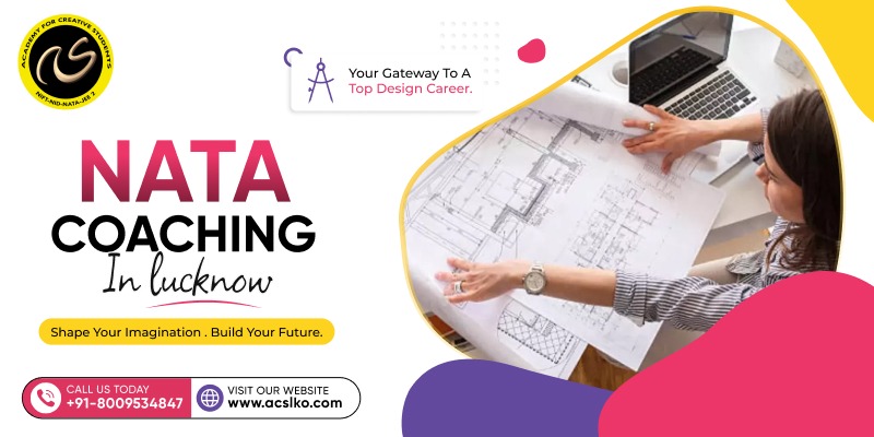Best NATA Coaching in Lucknow: Expert Online Training | ACS