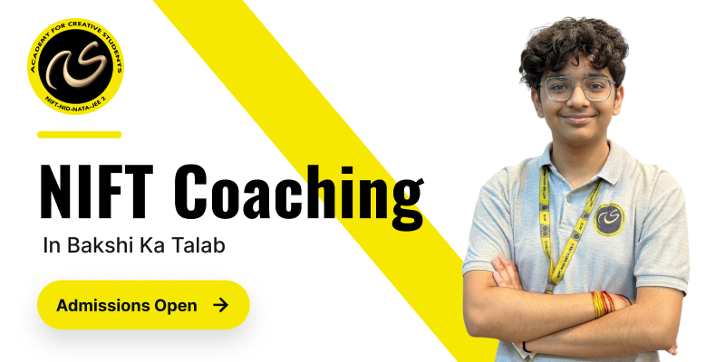 NIFT Coaching In  Bakshi Ka Talab  | NIFT coaching classes in Bakshi Ka Talab - ACS