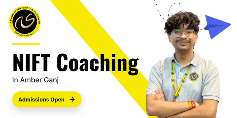 NIFT Coaching In  Amber Ganj  | NIFT coaching classes in Amber Ganj - ACS