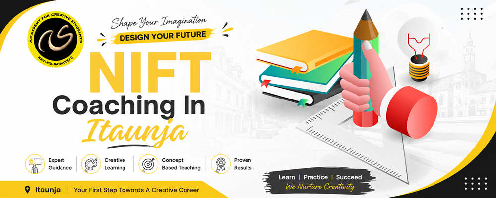 NIFT Coaching In Itaunja  | NIFT coaching classes in Itaunja  - ACS