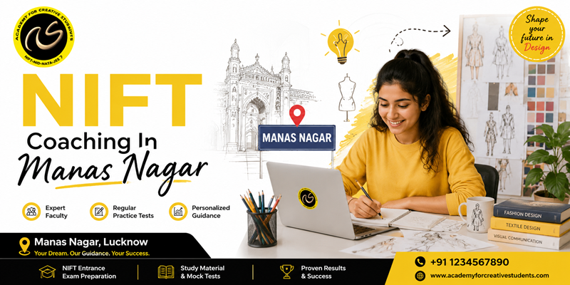 NIFT Coaching In Manas Nagar  | NIFT coaching classes in Manas Nagar - ACS