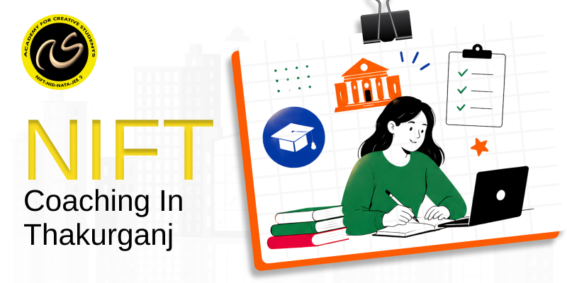 NIFT Coaching In Thakurganj  | nift coaching classes in  Thakurganj