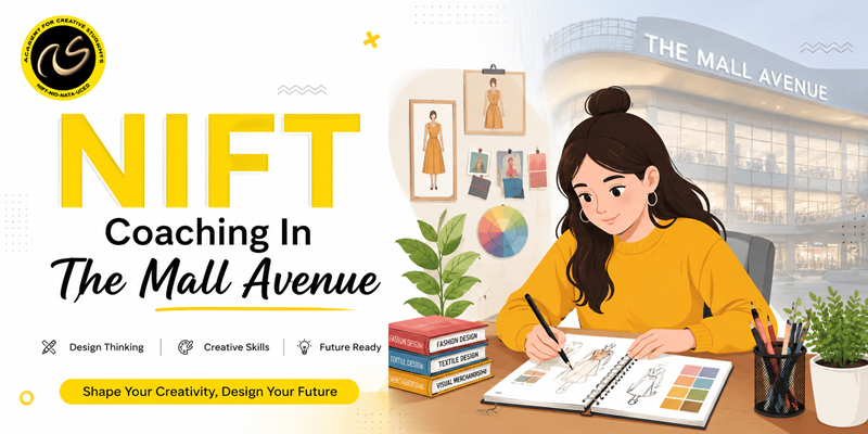 NIFT Coaching In The Mall Avenue - NIFT Institute In The Mall Avenue  - NIFT Coaching Fees In The Mall Avenue - ACS