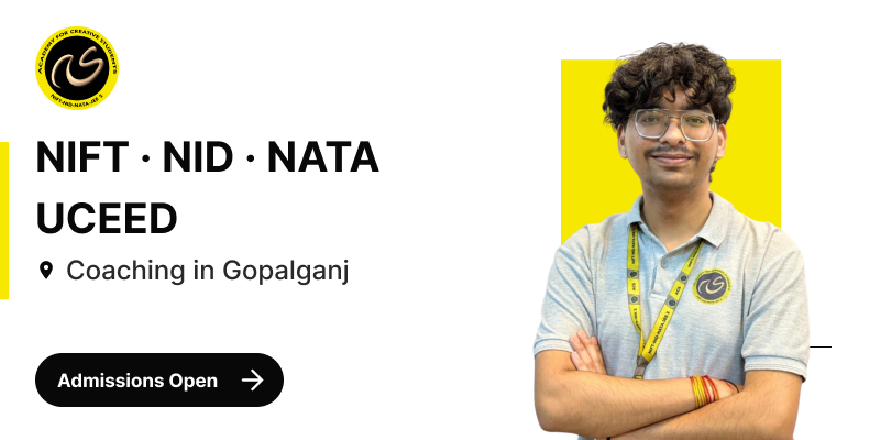 Nift - Nid - Nata - UCEED Coaching in Gopalganj
