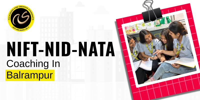 NIFT-NID-Nata Coaching in Balrampur | NIFT-NID-Nata Coaching near me - ACS