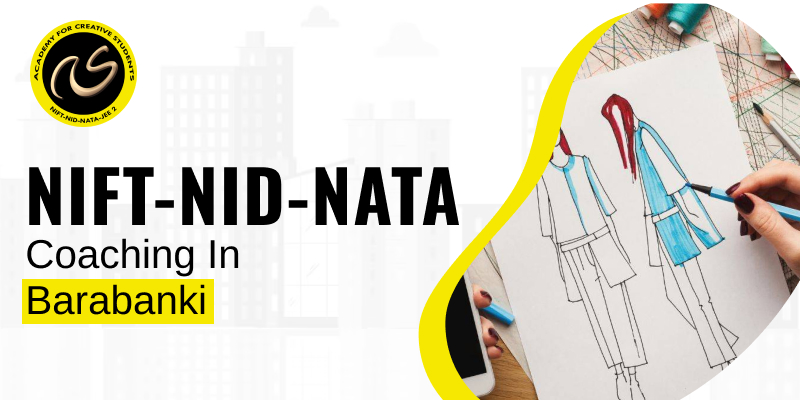 Best NIFT-NID-Nata Coaching in  Barabanki | NIFT-NID-Nata Coaching near me - ACS