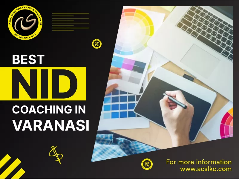Best NID Coaching in Varanasi - ACS | Expert NID Entrance Exam Preparation