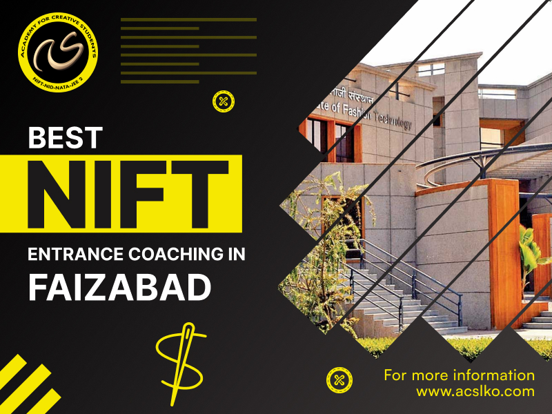 ACS: Best Coaching for NIFT Entrance Exam in Faizabad | NIFT Courses and Preparation