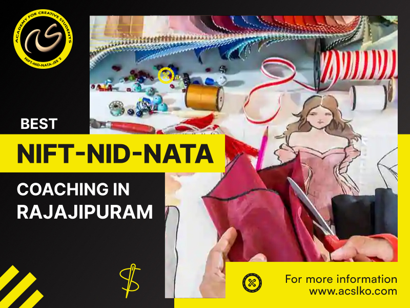 Finest NIFT- NID- NATA coaching in Rajajipuram | Best NATA coaching in Rajajipuram, Lucknow | ACS