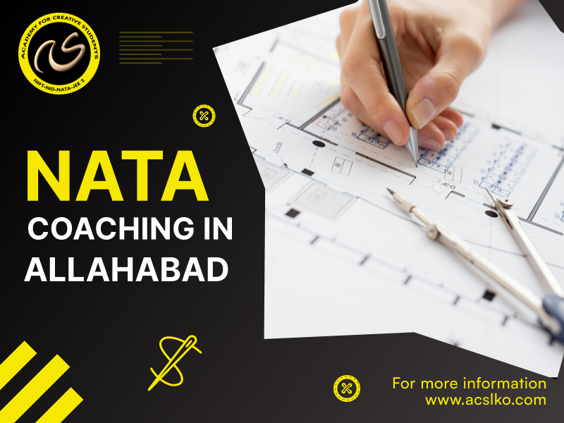 Premium NATA Coaching at ACS: Your Gateway to Architectural Success in Allahabad